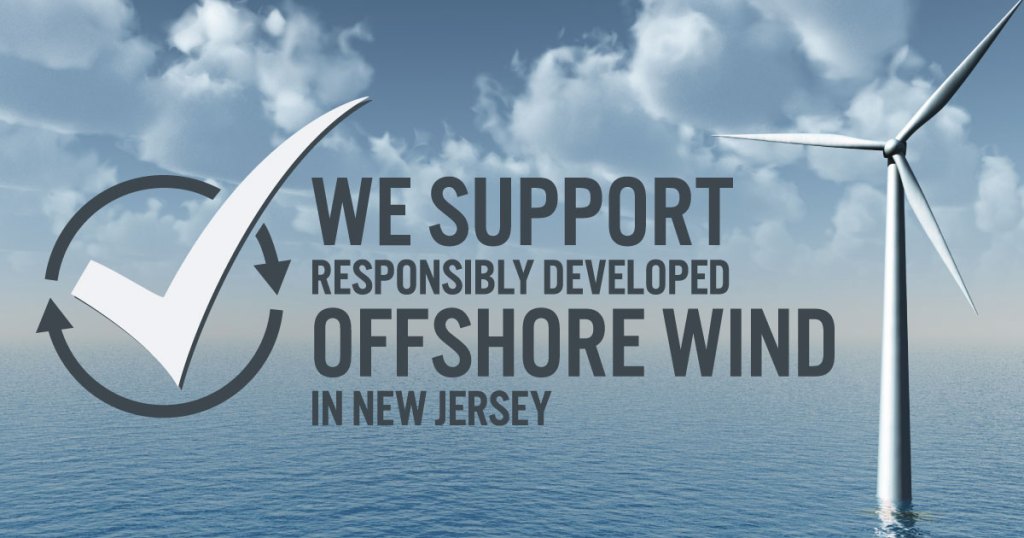 We support responsibly developed Offshore Wind